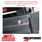 OUTBACK 4WD INTERIORS TWIN DRAWER MODULE DUAL FLOOR RODEO DUAL CAB 1988-11/02